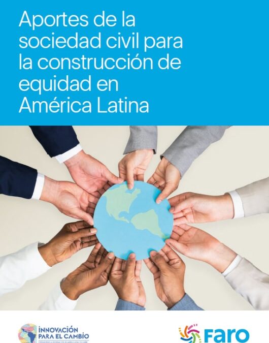 Aportes de la sociedad civil para la construcción de equidad en América Latina